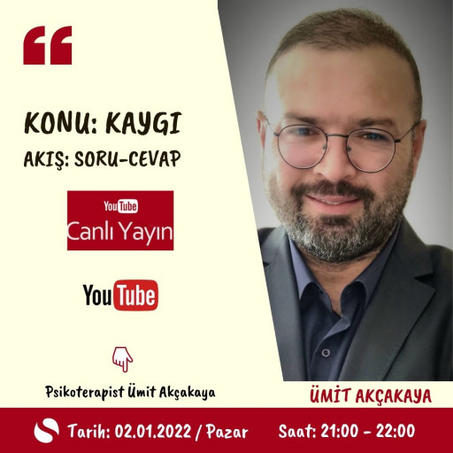 Youtube Canlı Yayını: Kaygı