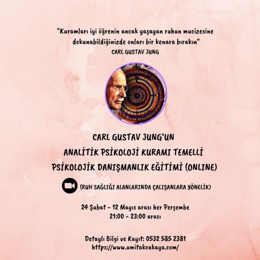 Carl Gustav Jung’un Analitik Psikoloji Kuramı Temelli Psikolojik Danışmanlık Eğitimi (Online)