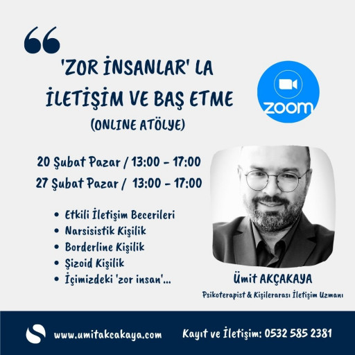 'Zor İnsanlar'la İletişim ve Baş etme Atölyesi