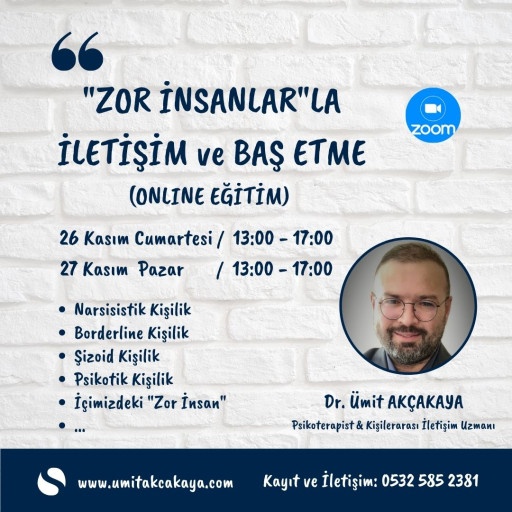 ‘ZOR İNSANLAR’LA İLETİŞİM VE BAŞ ETME EĞİTİMİ