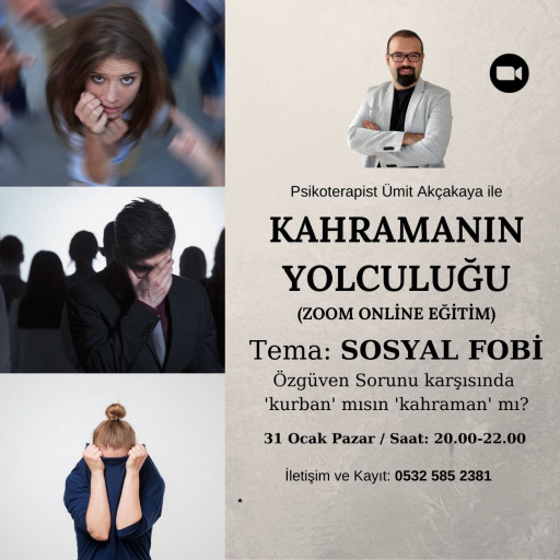 Kahramanın Yolculuğu: Sosyal Fobi